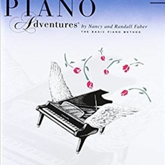 (Download❤️eBook)✔️ Level 2A - Performance Book: Piano Adventures Full Ebook