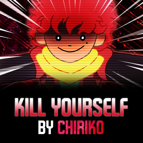 KILL YOURSELF - self insert megalolazing