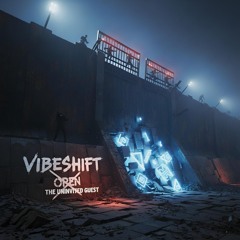 The Uninvited Guest-VibeShift