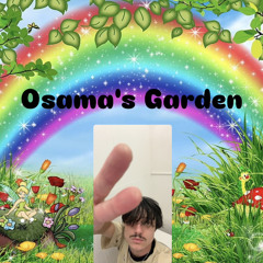 Osama's Garden (Voice Memo)