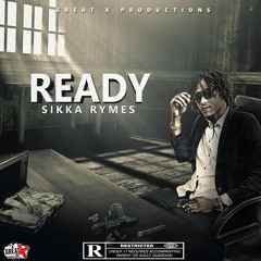 Sikka Rymes - Ready