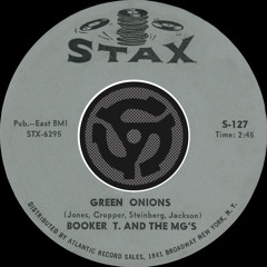 Green Onions (45 Version)