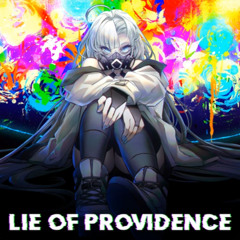Lie of Providence (feat. ZephyriannaCh)