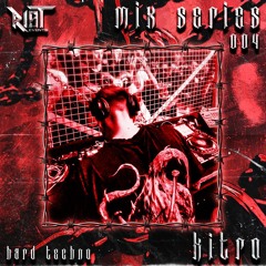 .HRDTEK SERIES #004 - KITRO