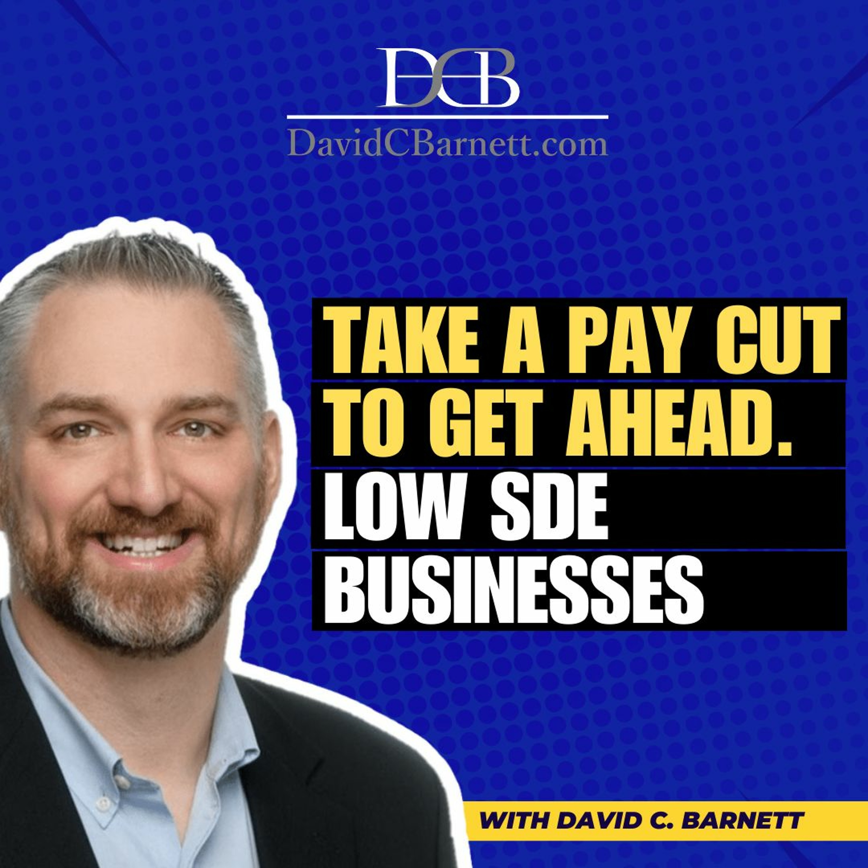 David C Barnett Small Business and Deal Making M&A SMB