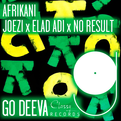 Joezi x Elad Adi x No Result - Afrikani