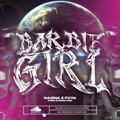 Barbie Girl - GAØNA X FUYA (FREE DOWNLOAD)