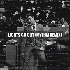 JOHN SUMMIT - LIGHTS GO OUT (MYTHM REMIX) (FREE DL)