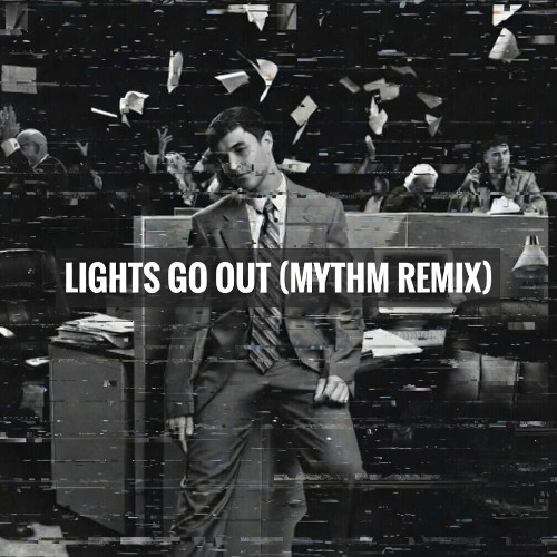 JOHN SUMMIT - LIGHTS GO OUT (MYTHM REMIX) (FREE DL)