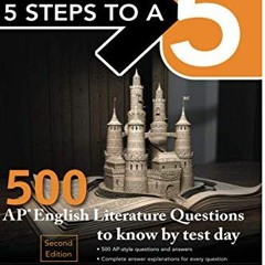 Read online 5 Steps to a 5: 500 AP English Literature Questions to Know by Test Day, Second Edition
