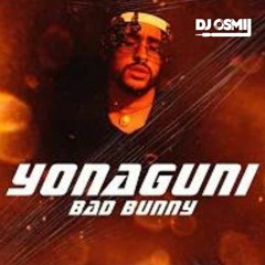Yonaguni - Bad Bunny ft Rauw Alejandro (Dj Osmii Hype Intro) 2 versiones