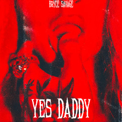 Yes Daddy