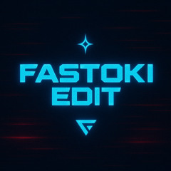 Fastoki Edit