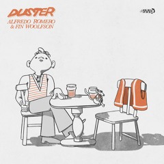 Alfredo Romero & Fin Woolfson - Duster EP