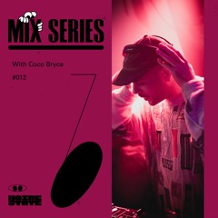 NSMIX 012 | Coco Bryce | 05.02.21