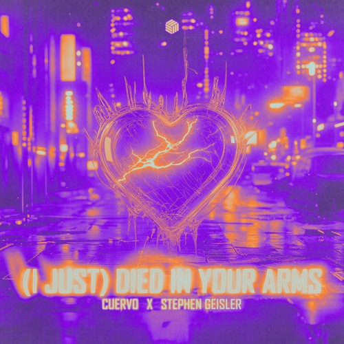 Cuervo & Stephen Geisler - (I Just) Died In Your Arms