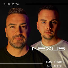 Nexus Series by Sammi Ferrer & Chaleee 16.05.2024