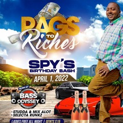 Rags 2 Riches Promo P1 (Spy's Bday Bash)