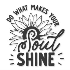LET YOUR SOUL SHINE