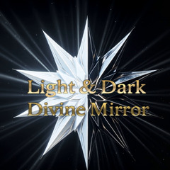 Light & Dark Divine Mirror