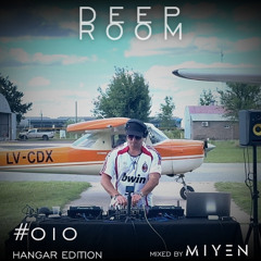 DEEP ROOM 10 - HANGAR EDITION