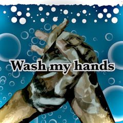 Wash my hands (feat.TERY)