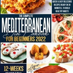 [Get] PDF EBOOK EPUB KINDLE Mediterranean Diet Cookbook for Beginners: 1000 Quick & Easy Delicious R