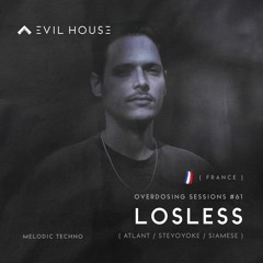 OVERDOSING SESSIONS 061 - Losless | France (Atlant) - Reflexions - Podcast