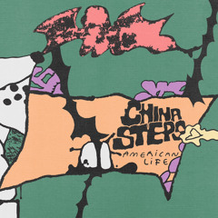 China Steps - American Life