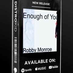 Enough Of You Live From Robbyradio Podcast