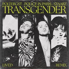 POLTERGST, Police In Paris, Staarz - Transgender (LIVED Remix)