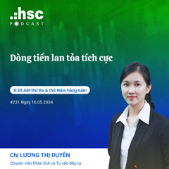 #231 Dòng tiền lan toả tích cực