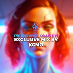 KCMO - Exclusive Mix for The Dystopian Collective