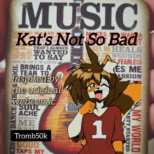 [1st Version] Kat's Not So Bad ft. Arsal Chowdhury