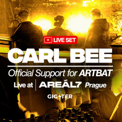 CARL BEE Live at Areal7, Prague - Official Support for ARTBAT