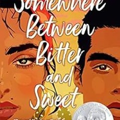 [ACCESS] EBOOK 📃 Somewhere Between Bitter and Sweet by Laekan Zea Kemp KINDLE PDF EB