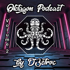 02 - D3STRVC @ Oktagon Podcast [DJ-Set]