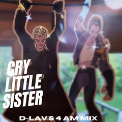 Cry Little Sister (D-Lav's 4am mix)