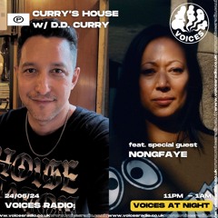 Curry's House W D.D. Curry Feat Nongfaye 24.06.24 - [Voices Radio]