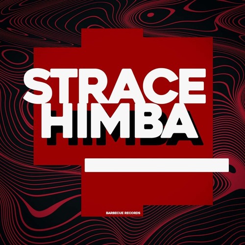 Strace - Himba ( Original Mix ) BBQ RECORDS