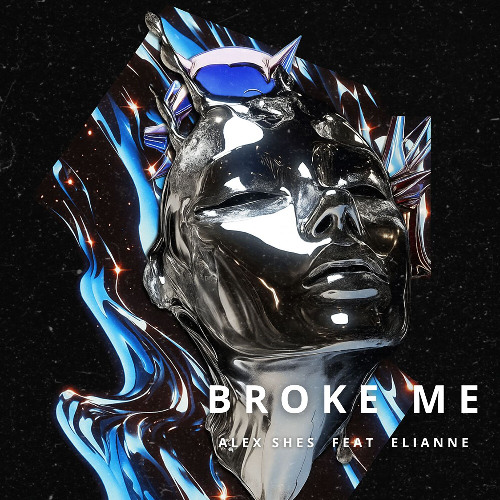 AlexShes-Broke Me (feat. Elianne)