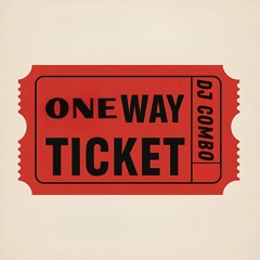 One Way Ticket (Extended Mix)