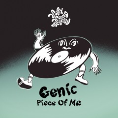 Genic - Piece Of Me