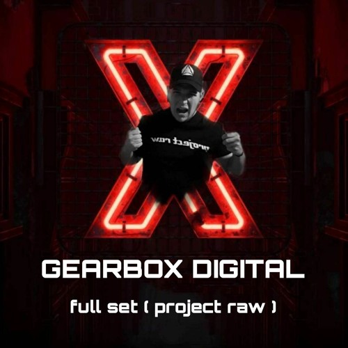 Project Raw ( Full GEARBOX )
