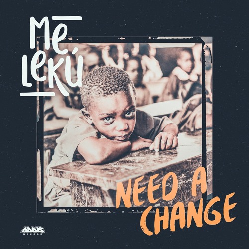 "Need a change" MELEKU available on digital format