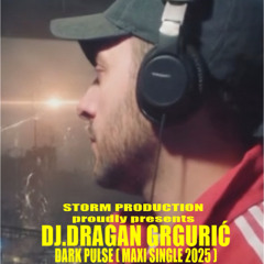 Dj.Dragan Grguric-Dark Pulse 2025 Maxi Single