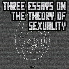 Freud's Three Essays on the Theory of Sexuality