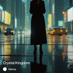 crystal kingdom - viënna