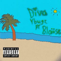 Diva - Ybugz X Blaiiise (prod. @jaysonsankar)