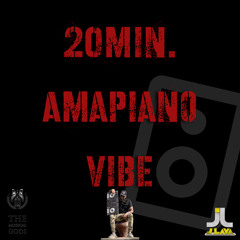 20mins. Amapiano Vibe #MixTapeMonday Week 261